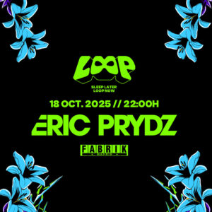 Bus Ida y Vuelta a Fabrik "Eric Prydz con LOOP" -Sábado 18 de Octubre-