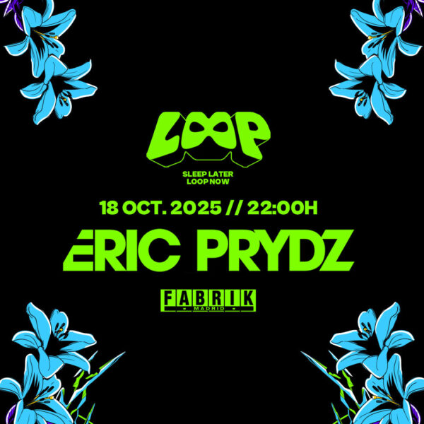 Bus Ida y Vuelta a Fabrik "Eric Prydz con LOOP" -Sábado 18 de Octubre-