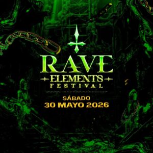 "RAVE ELEMENTS FESTIVAL" (Sala Golden Lake, Laguna de Duero) -Sábado 30 de Mayo-