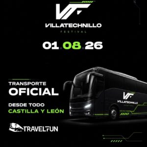 Bus Ida y Vuelta a VILLATECHNILLO FESTIVAL (Villavendimio, Zamora) -Sábado 1 de Agosto-