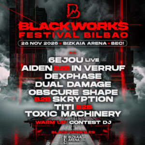 Bus Ida y Vuelta a BLACKWORKS Festival Bilbao (Bizkaia Arena - BEC!) -Sábado 28 de Noviembre-